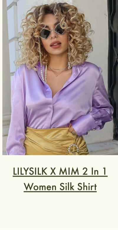 LILYSILK X MIM 2 in 1 Women Silk Shirt