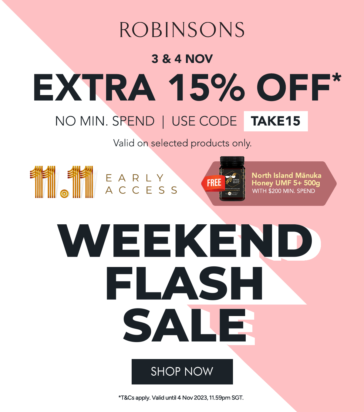 Weekend Flash Sale: Get EXTRA 15% OFF*