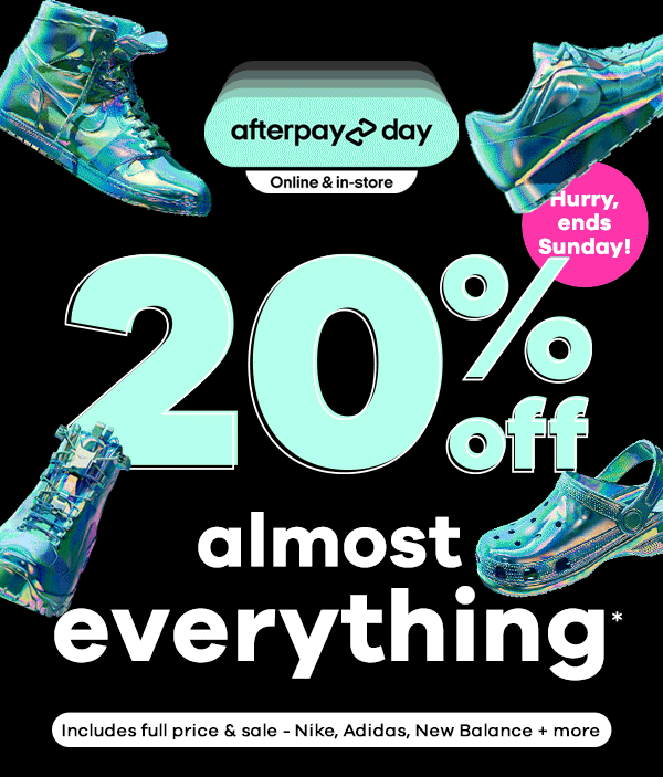 Gevoelig Afwijzen duizelig Reminder: 20% OFF Nike, Adidas & more for Afterpay Day ⏰ - Shoes & Sox